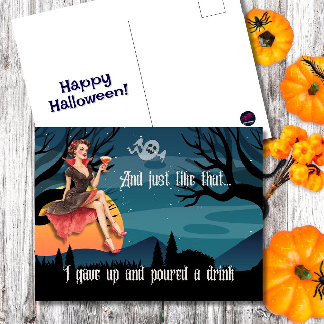 And Just Like That I Gave Up And Poured A Drink Holiday Postcard (Creator Uploaded)