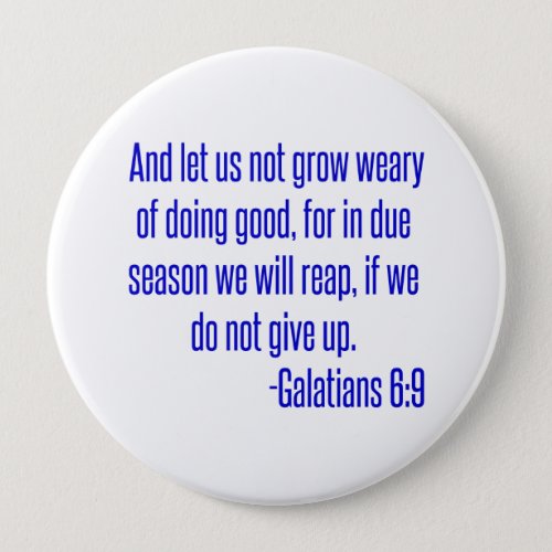 And let us not grow weary of doing good for in du button