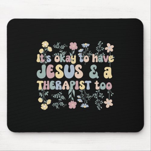 And Mental Health Therapist Mental Health Therapy  Mouse Pad