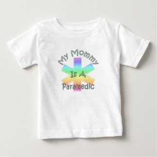 And My Mommy Is A Paramedic Baby T-Shirt