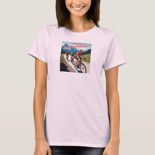 And Now I Drop The Hammer Woman Cycling T_Shirt