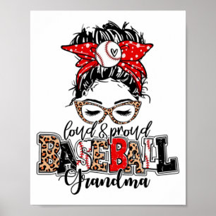 And Proud Baseball Grandma Messy Bun Leopard Poster