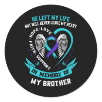 And Purple In Memory Of My Brother Suicide Awarene Classic Round Sticker