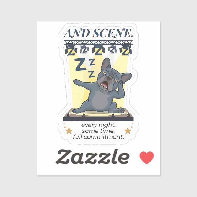 And Scene French Bulldog Night Routine Funny Dog D Sticker (Sheet)