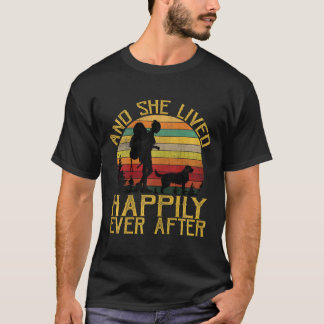 And She Lived Happily Ever After Camping Hiking Do T-Shirt