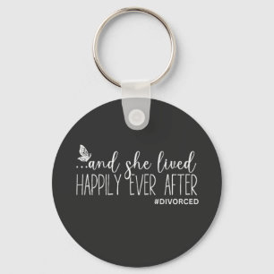And She Lived Happily Ever After #Divorced Funny Keychain