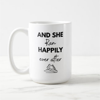 And She Ran Happily Ever After Running Marathon Coffee Mug