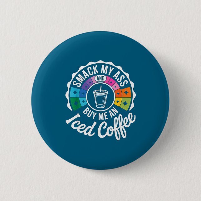 And Smack Buy Iced Coffee 2 Button (Front)