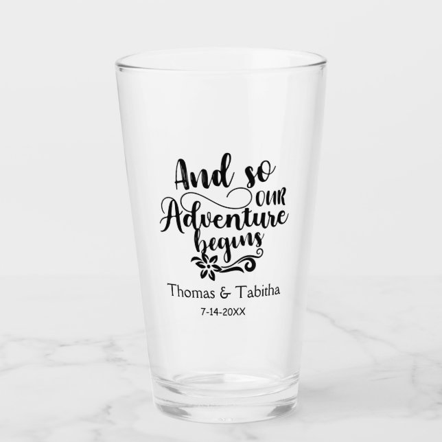 And so our adventure begins custom wedding glass (Front)