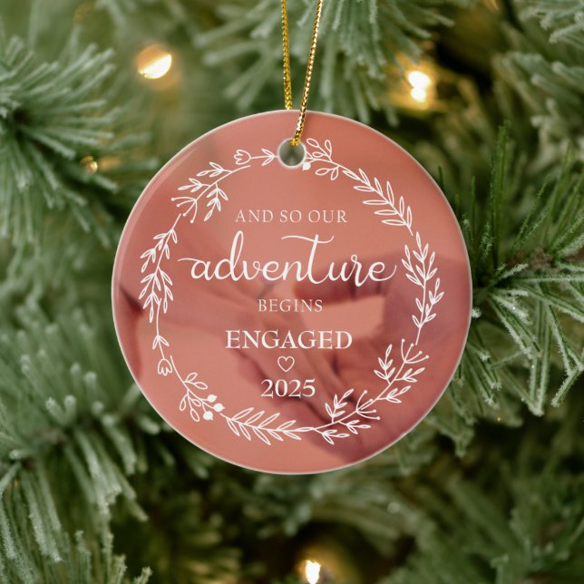 And so Our Adventure Begins Engaged 2025 Ceramic Ornament (Tree)