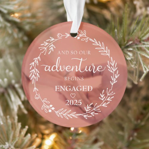And so Our Adventure Begins Engaged 2025 Ornament