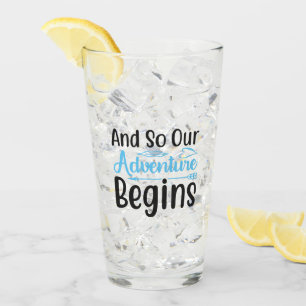 And So Our Adventure Begins Newlywed Gift Glass