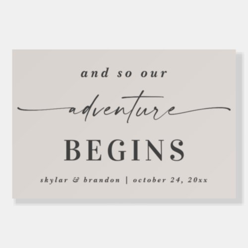 And So Our Adventure Begins Wedding Reception Sign