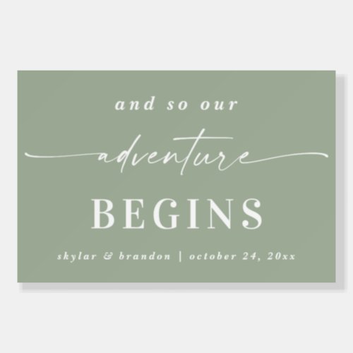 And So Our Adventure Begins Wedding Reception Sign