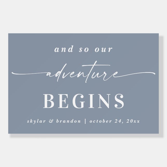 And So Our Adventure Begins Wedding Reception Sign (Front)