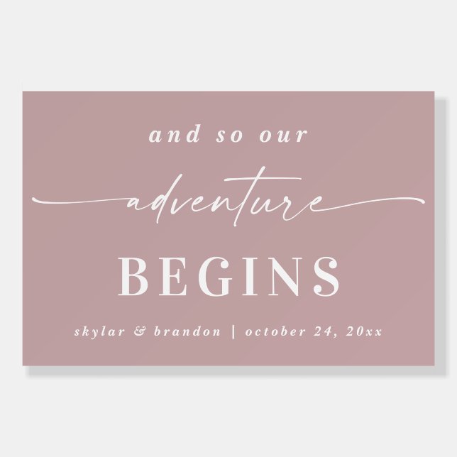 And So Our Adventure Begins Wedding Reception Sign (Front)