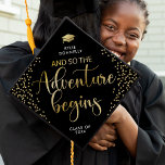 And So The Adventure Begins 2024 Graduation Cap Topper<br><div class="desc">Inspirational graduation cap topper featuring a stylish black background that can be changed to any color,  gold glitter,  a mortarboard,  the grad quote "and so the adventure begins",  the graduates name,  and the class year.</div>