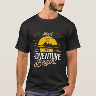 And So The Adventure Begins Camg Road Trip T-Shirt