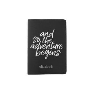 And so the Adventure Begins - Can Edit Color Passport Holder