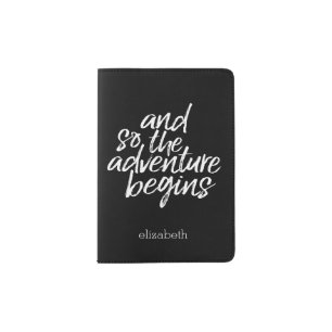 And so the Adventure Begins - Can Edit Color Passport Holder
