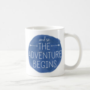 And So The Adventure Begins Coffee Mug