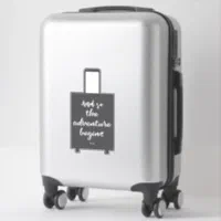 And So The Adventure Begins Fun Luggage Suitcase Sticker