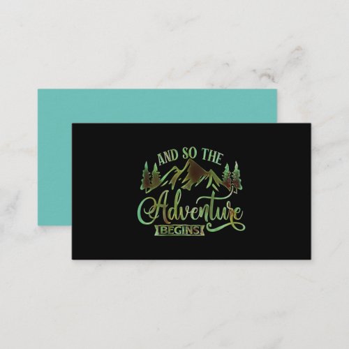 And So The Adventure Begins funny adventurer Business Card