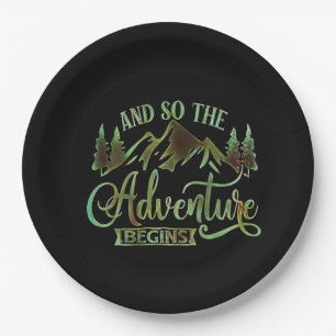 And So The Adventure Begins, funny adventurer Paper Plates