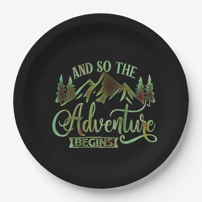 And So The Adventure Begins, funny adventurer Paper Plates (Front)