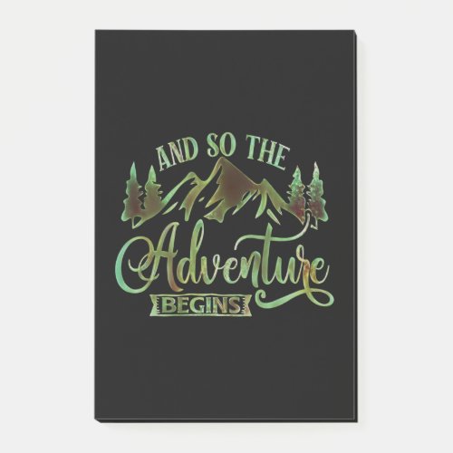 And So The Adventure Begins funny adventurer Post_it Notes