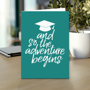 And So The Adventure Begins - Graduation Card