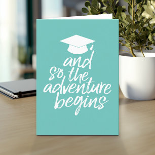 And So The Adventure Begins - Graduation Card
