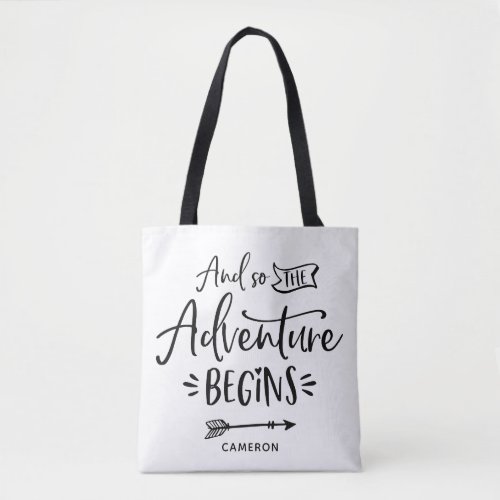 And So The Adventure Begins Hand Lettered Tote Bag