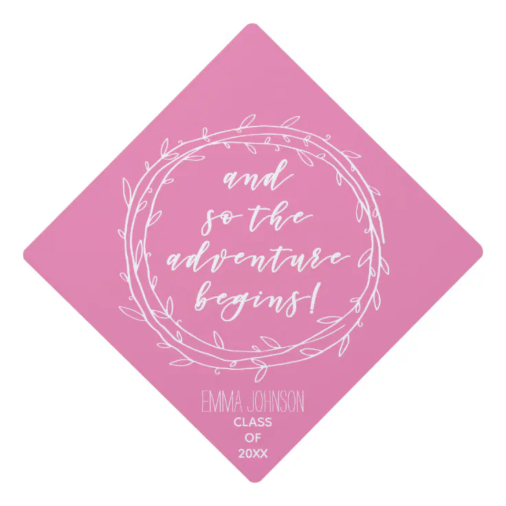 And So The Adventure Begins Hot Pink Graduation Cap Topper Zazzle