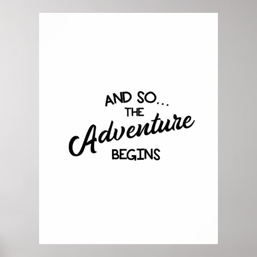 And so The Adventure Begins Poster