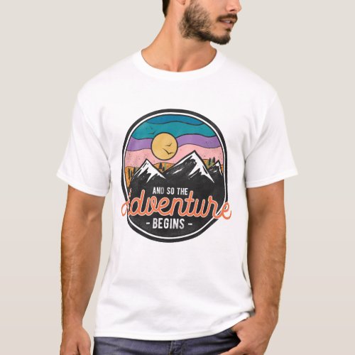 And So The Adventure Begins T_Shirt
