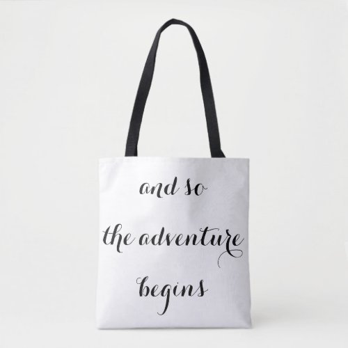 And so the adventure begins Tote