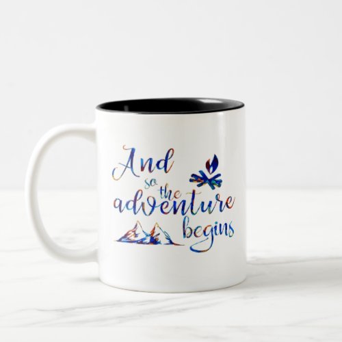 And so the adventure begins Two_Tone coffee mug
