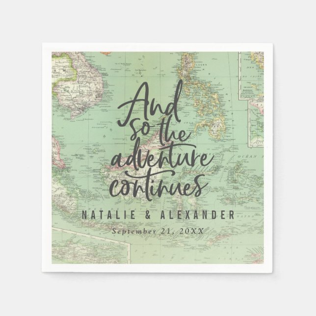 And so the adventure continues wedding party napkins (Front)