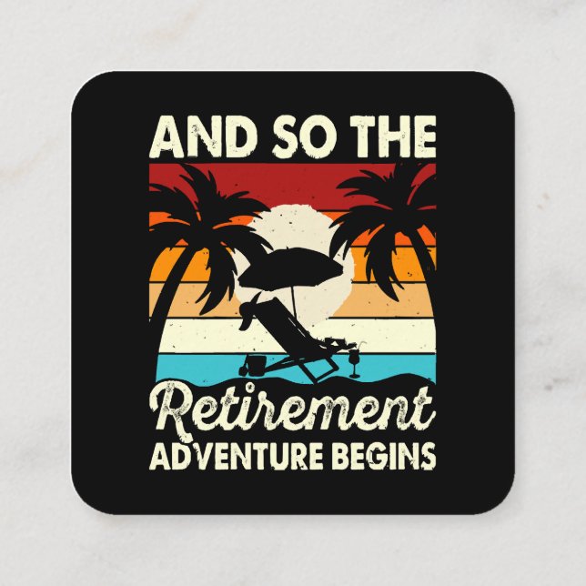 And So The Retirement Adventure Begins Square Business Card (Back)