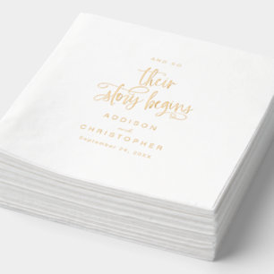 And So Their Story Begins Script Wedding Foil Napkins