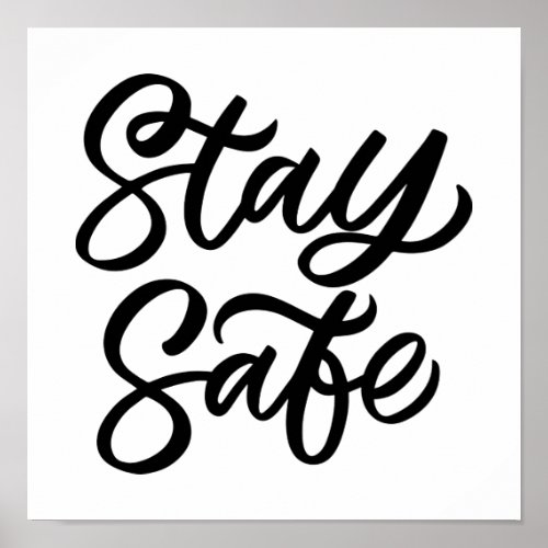And Stay Safe Poster