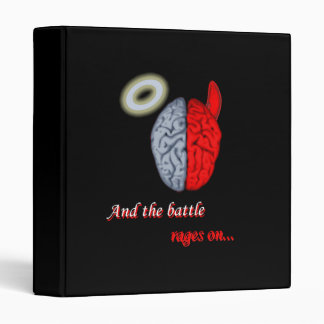 And the Battle Rages On (Good vs Evil) 3 Ring Binder