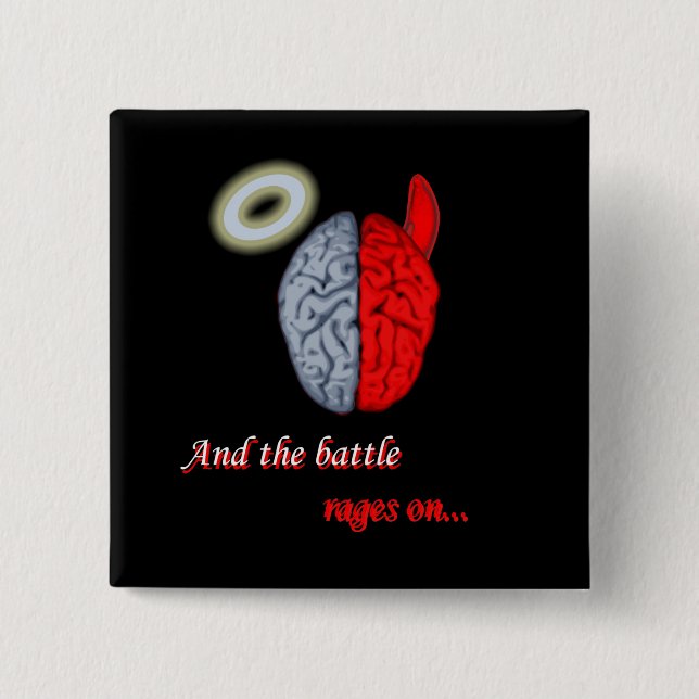 And the Battle Rages On (Good vs Evil) Button (Front)