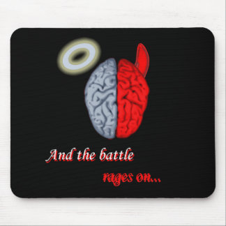 And the Battle Rages On (Good vs Evil) Mouse Pad