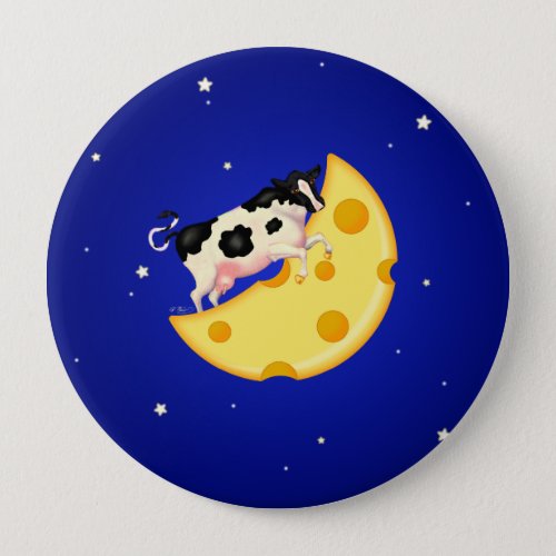 And the Cow Jumped Over the Cheese Moon Pinback Button