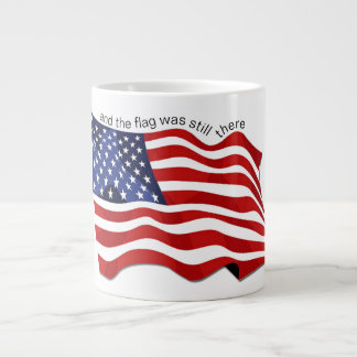 and the flag was still there giant coffee mug