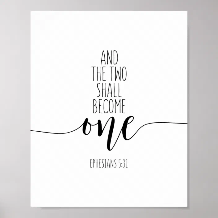 And The Two Shall Become One, Ephesians 5:31 Poster | Zazzle.com