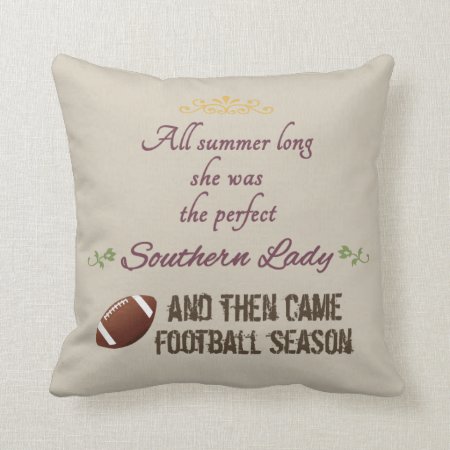 ...and Then Came Football Season Throw Pillow