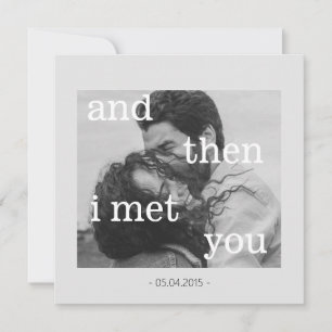 And then I met you! Photo Black & White Filter